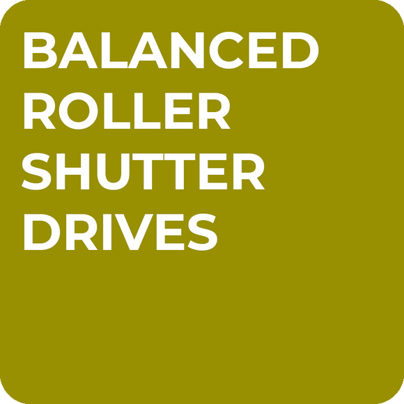 Balanced - Roller Shutter Drives
